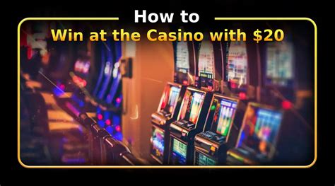 how to win at the casino - how to win at slot machines